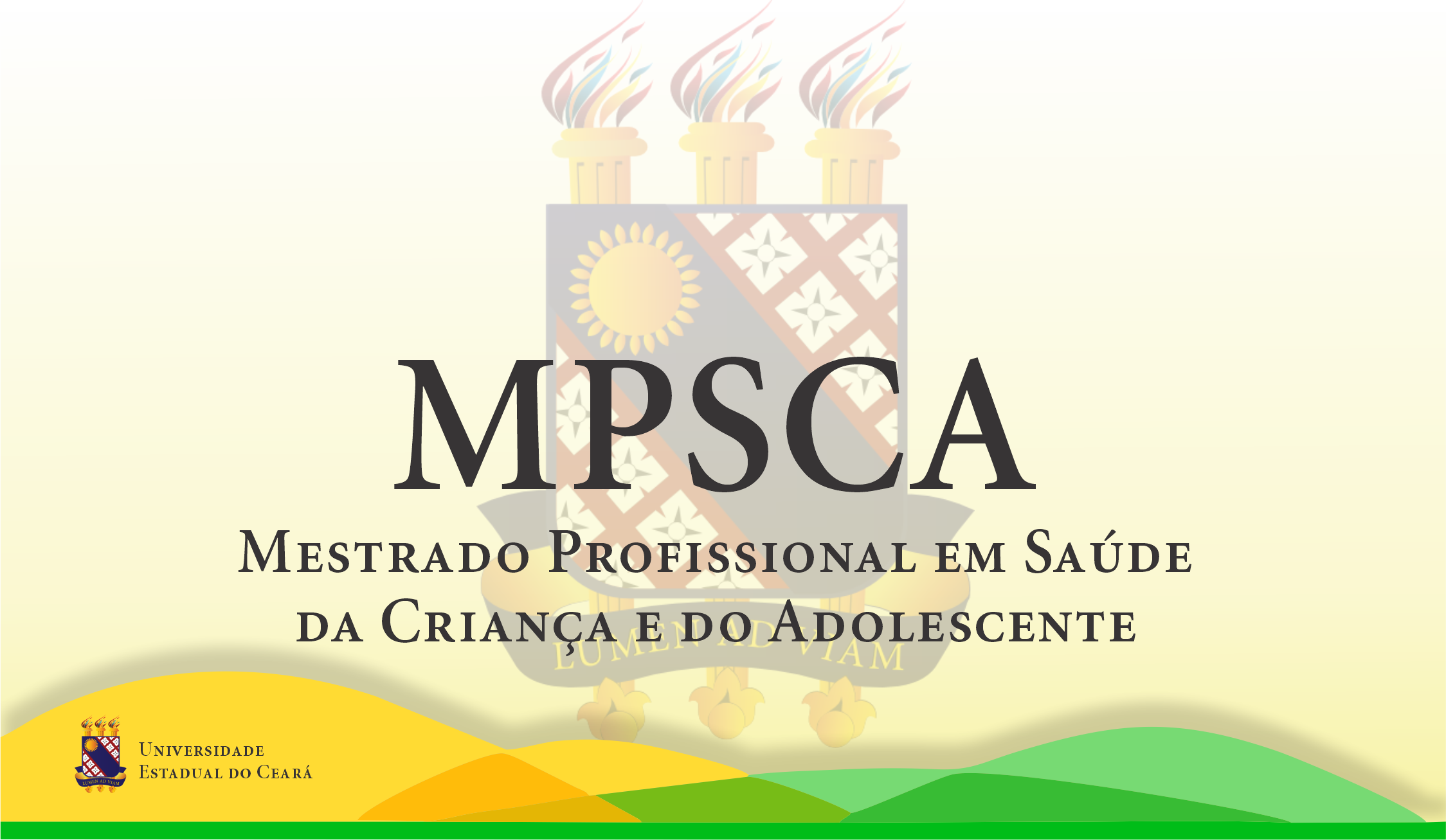 MPSCA – Mestrado Profissional em Saúde da Criança e do Adolescente