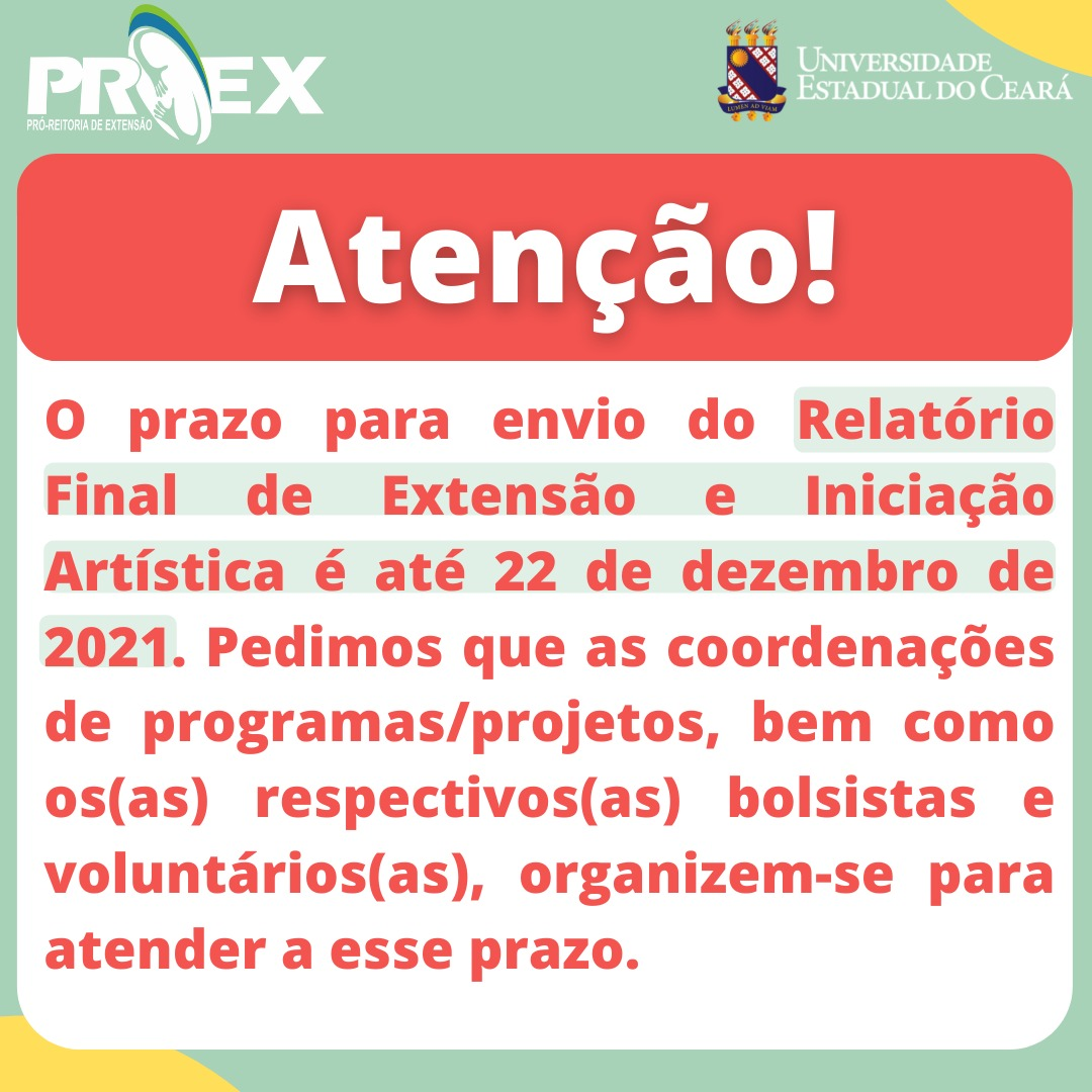 Proex/Uece informa sobre prazo de envio do Relatório de Extensão e Iniciação Artística