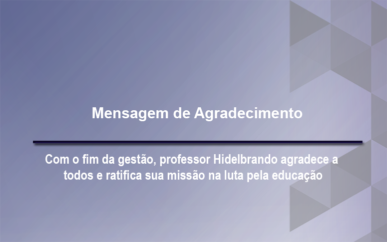 Mensagem de agradecimento do prof. Hidelbrando Soares