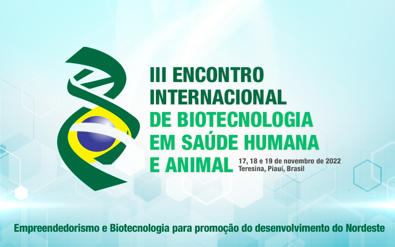 UECE, UESPI e UFPI promovem evento internacional de Biotecnologia em Saúde Humana e Animal