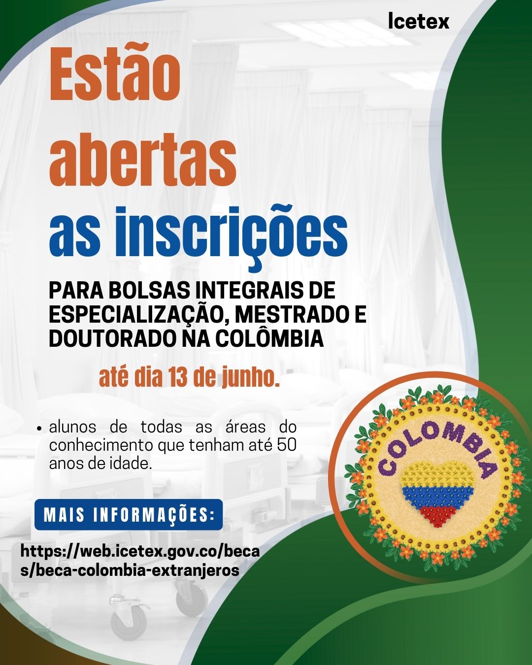 Governo da Colômbia oferece bolsas integrais de especialização, mestrado e doutorado.