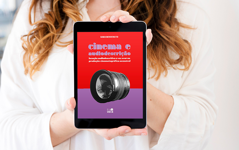 Lançamento do livro “Cinema e Audiodescrição” de Sara Benvenuto chega a Iguatu
