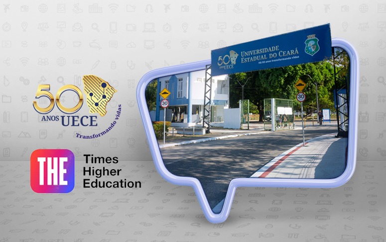 Uece entre as melhores do mundo e 1º lugar em Ensino e Ambiente de Pesquisa das Estaduais do Norte, Nordeste e Centro-Oeste