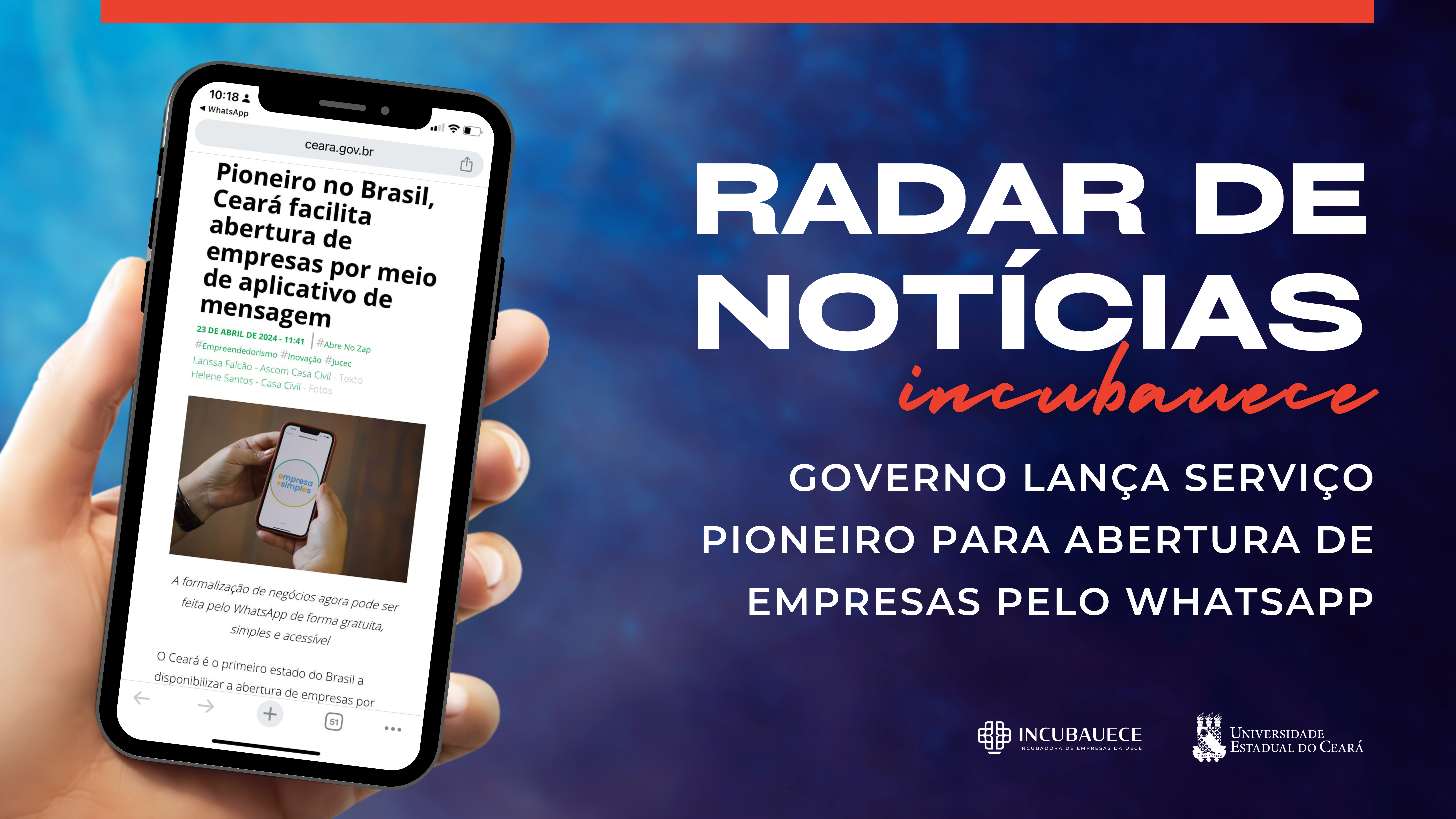 Governo do Ceará revoluciona abertura de empresas com serviço pelo WhatsApp