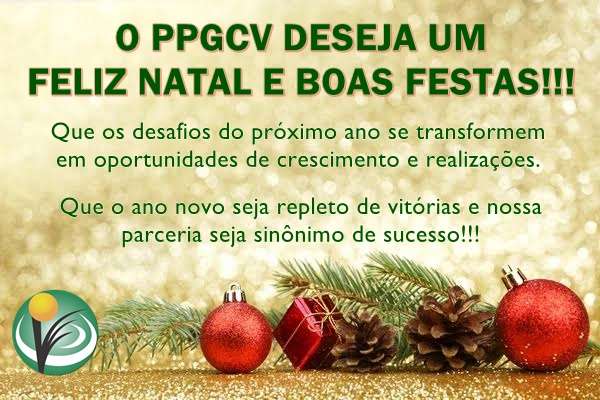 Feliz Natal e Boas Festas – PPGCV Feliz Natal e Boas Festas – PPGCV