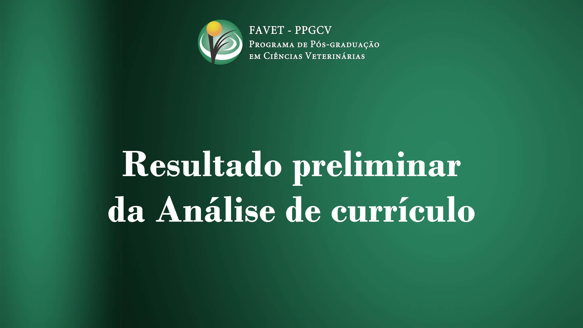 RESULTADO PRELIMINAR DA ANÁLISE DE CURRÍCULO