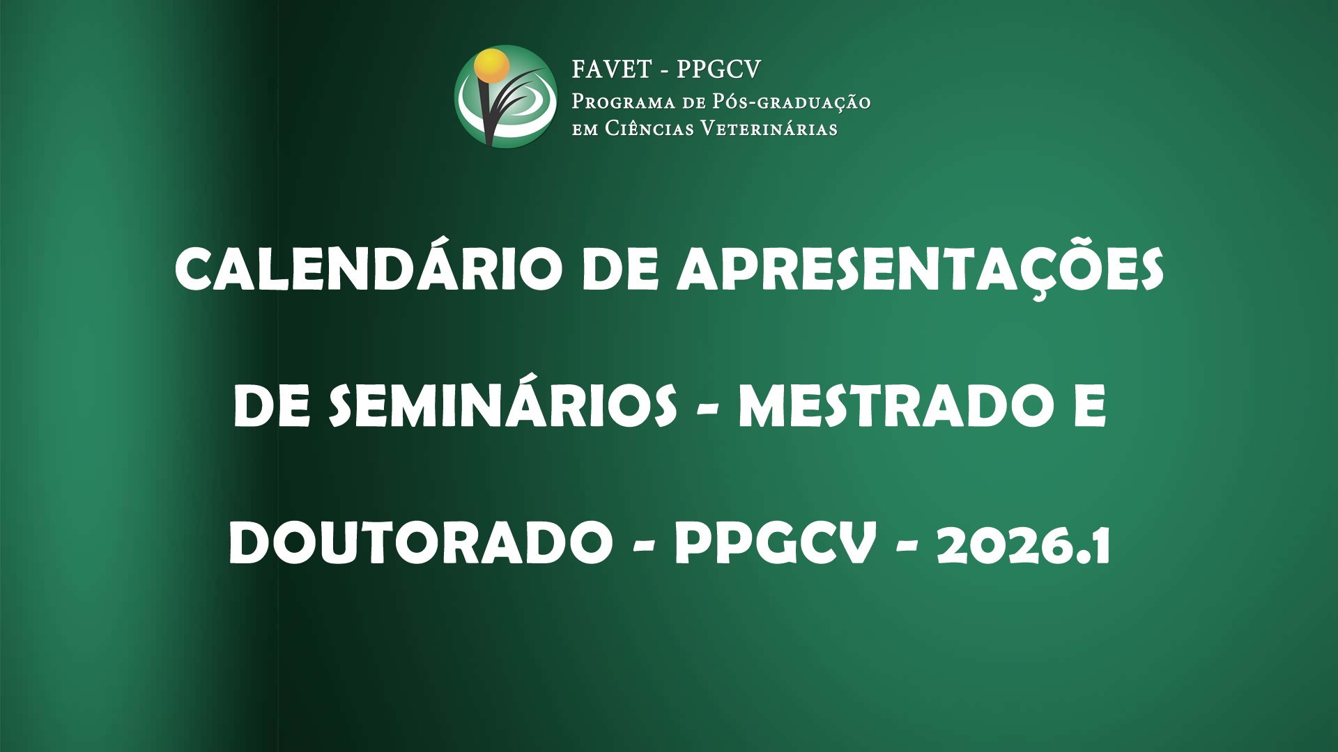 Apresentações de Seminários de Mestrado e Doutorado – 2026.1