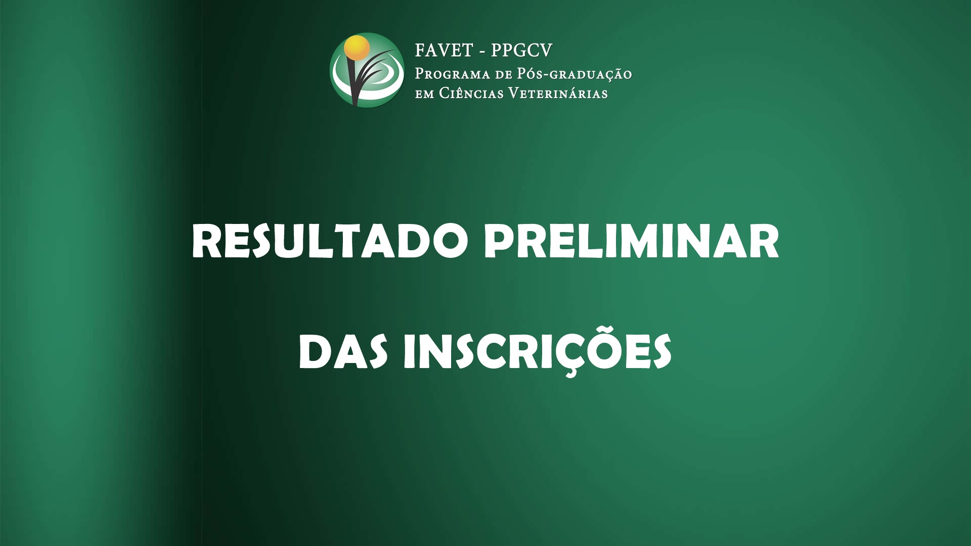 RESULTADO PRELIMINAR DAS INSCRIÇÕES – SELEÇÃO 2026.2