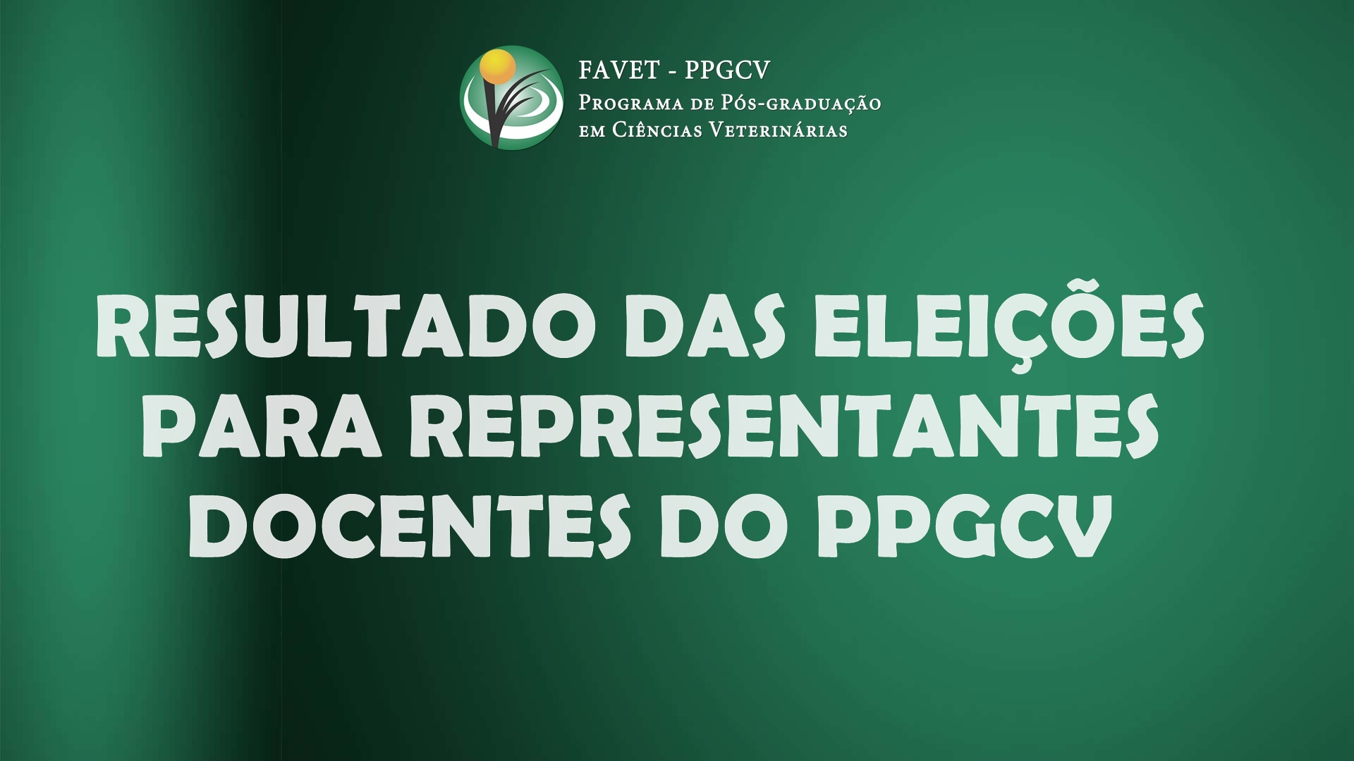 RESULTADO DAS ELEIÇÕES PARA REPRESENTANTES DOCENTES DO PPGCV – 2026