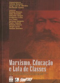 Marxismo, Educação e Luta de Classes Marxismo, Educação e Luta de Classes