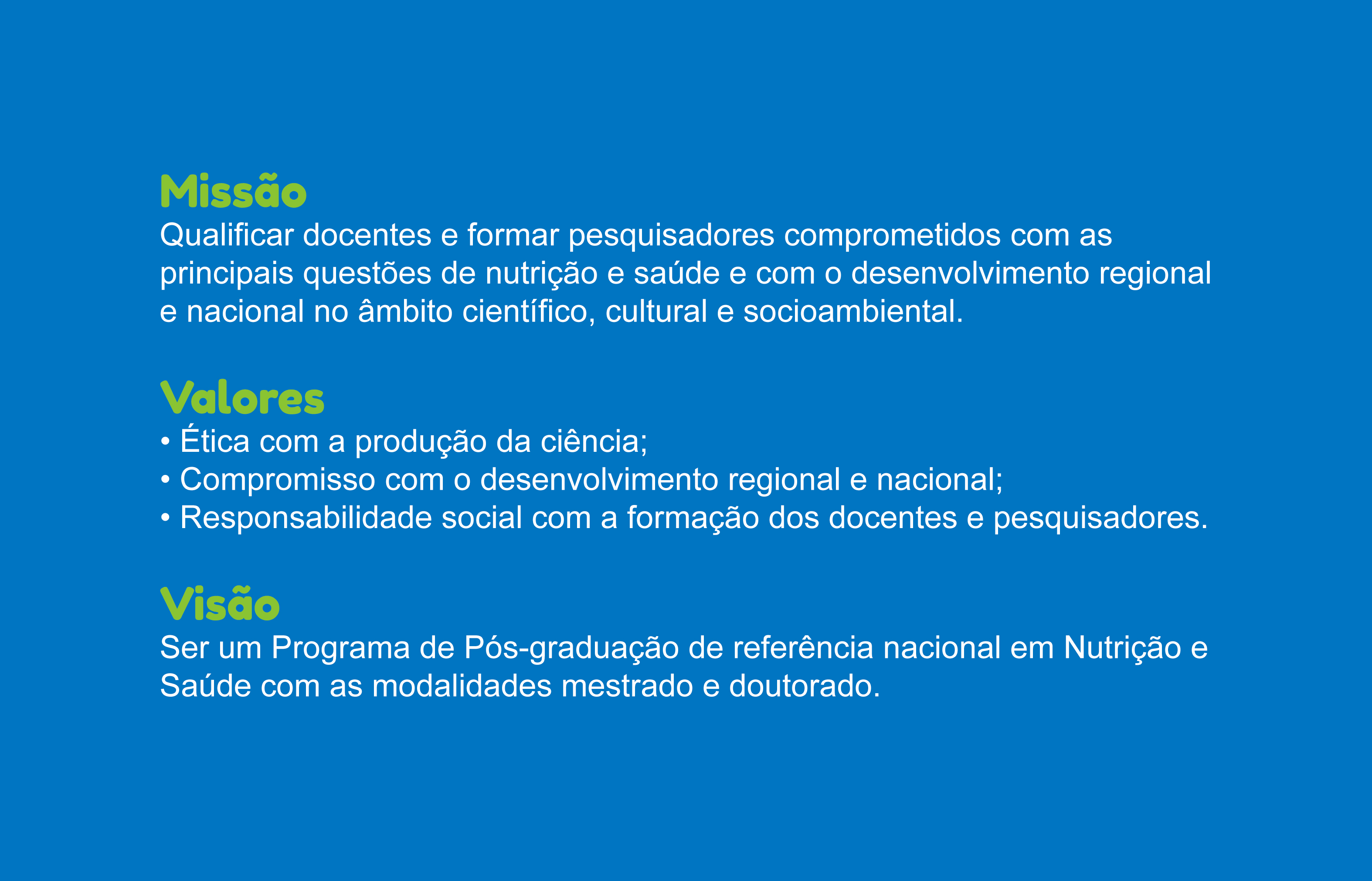 Missão, Visão e Valores do PPGNS