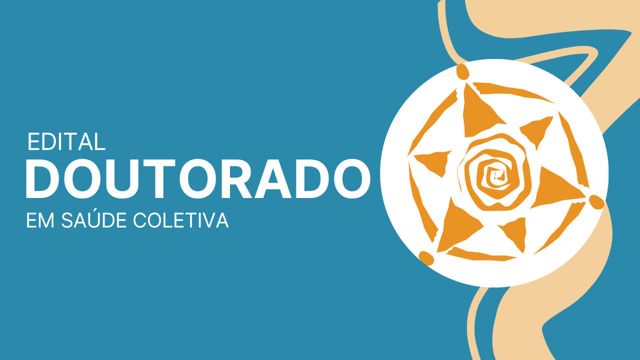 Seleção Doutorado Acadêmico em Saúde Coletiva – Turma 2027