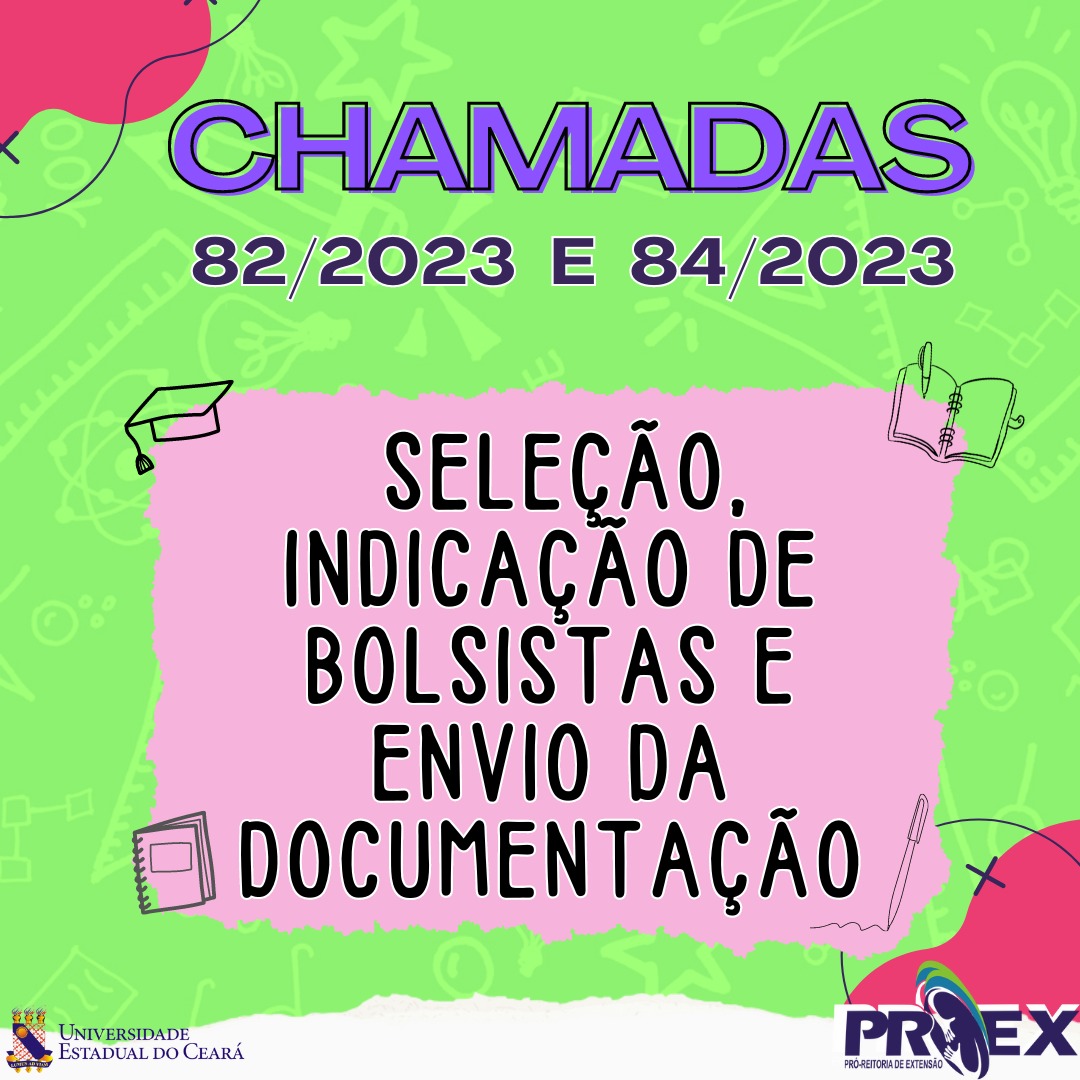 PROEX orienta sobre a indicação e o envio da documentação dos bolsistas (Chamadas Públicas 82/2023 e 84/2023)