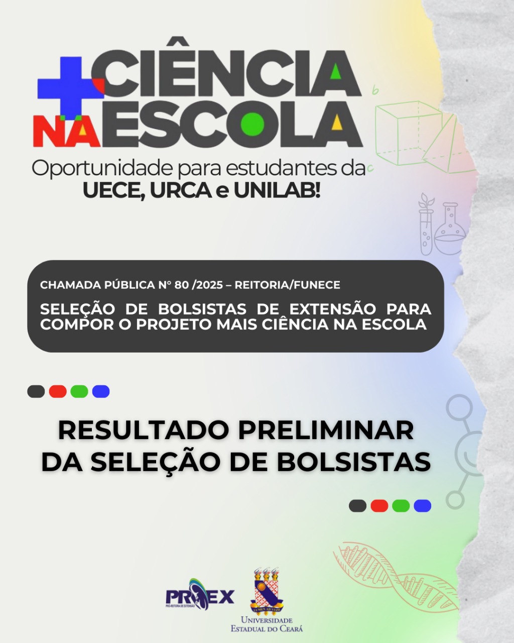 Resultado Preliminar da Seleção de Bolsistas – PROEX Edital nº 80/2025 – Projeto Mais Ciência na Escola/PROEX-UECE