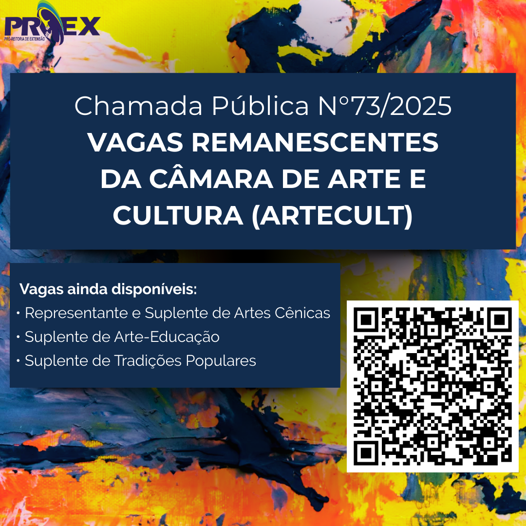 Chamada Pública – Vagas Remanescentes da Câmara de Arte e Cultura (ARTECULT)