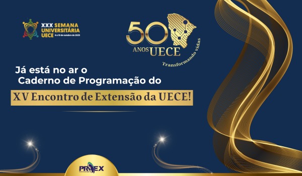 Proex divulga o Caderno de Programação do XV Encontro de Extensão da UECE