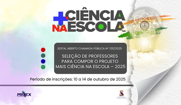 EDITAL ABERTO | Seleção de Professores para compor o Projeto Mais Ciência na Escola – 2025