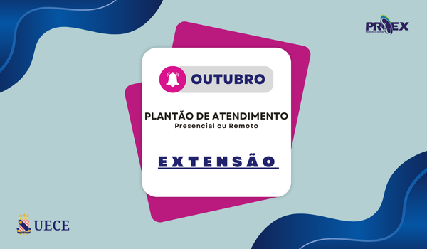 ✨ Calendário de Outubro – Plantão de Atendimento da Extensão ✨