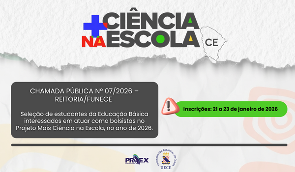 UECE lança edital para seleção de bolsistas do Projeto Mais Ciência na Escola – 2026