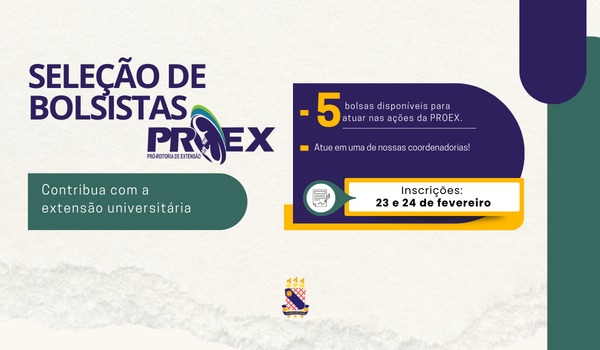 Proex realiza seleção de bolsistas da Chamada 129/2025 (exercício 2026)