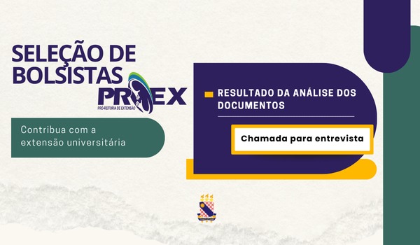Proex divulga resultado da análise documental da seleção de bolsistas – Chamada 129/2025 (Exercício 2026)