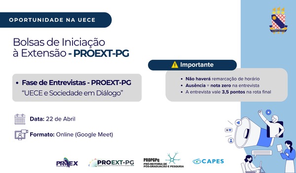 Uece divulga Convocação para a fase de entrevistas da Chamada Pública nº 22/2026 (PROEXT-PG/UECE)