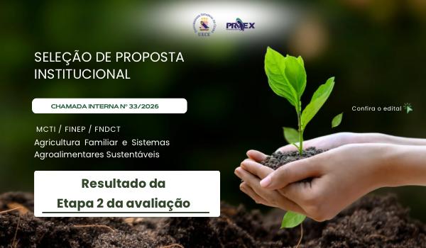 PROEX divulga resultado da Etapa 2 da Chamada Interna FINEP para composição de proposta institucional da UECE