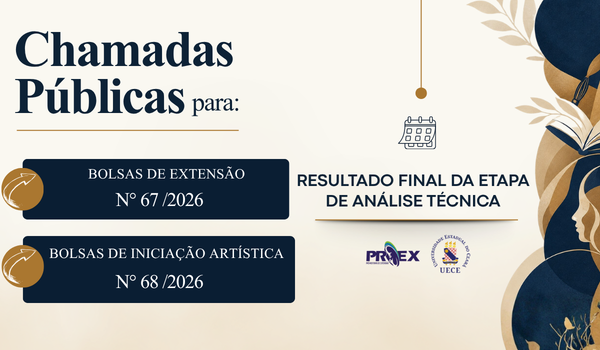 UECE divulga resultado final da Etapa de análise técnica dos Programas de Bolsas BEXT e BIA 2027