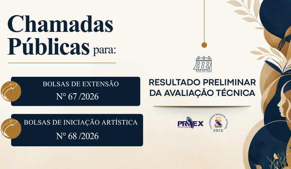 PROEX divulga resultado da primeira etapa das Chamadas Públicas de Bolsas de Extensão e Iniciação Artística 2027