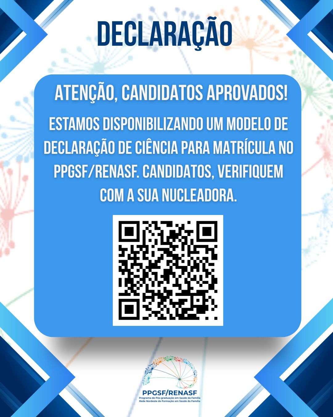 RETIFICAÇÃO – APRESENTAÇÃO DE  DECLARAÇÃO DE CIÊNCIA PARA MATRÍCULA