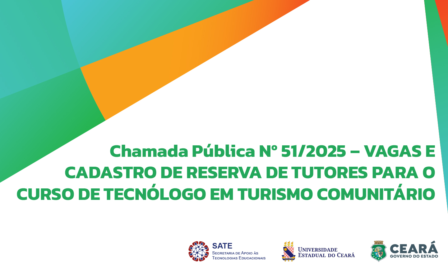 Chamada Pública Nº 51/2025 – VAGAS E CADASTRO DE RESERVA DE TUTORES PARA O CURSO DE TECNÓLOGO EM TURISMO COMUNITÁRIO