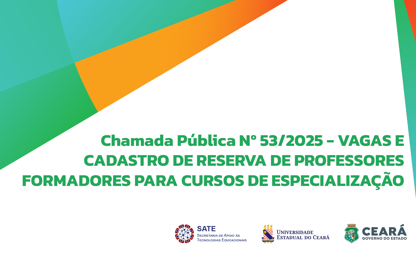 Chamada Pública Nº 53/2025 – VAGAS E CADASTRO DE RESERVA DE PROFESSORES FORMADORES PARA CURSOS DE ESPECIALIZAÇÃO