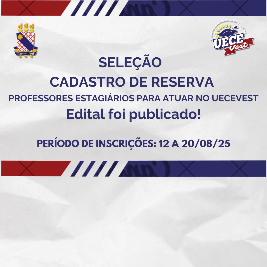 Seleção Cadastro de Reserva Professores-Estagiários UECEVest