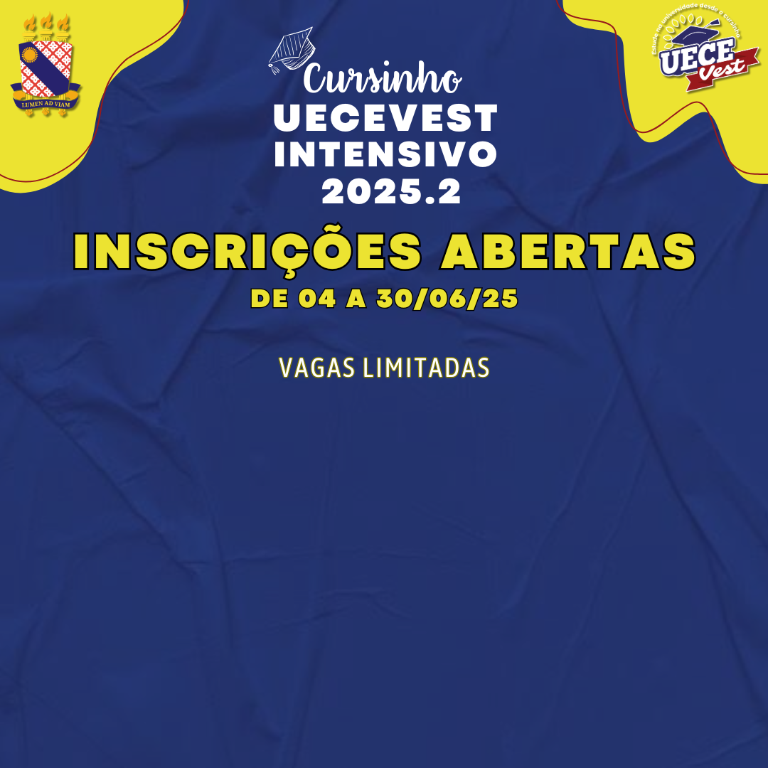 Inscrições UECEVest – INTENSIVO 2025.2