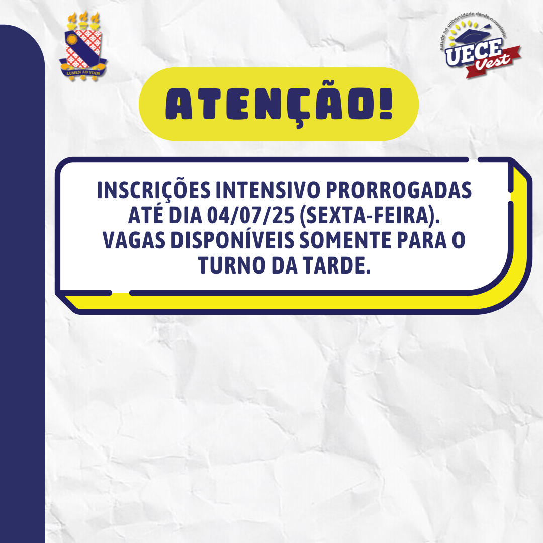 Inscrições Prorrogadas para o Intensivo – Vagas disponíveis apenas para o Turno da Tarde