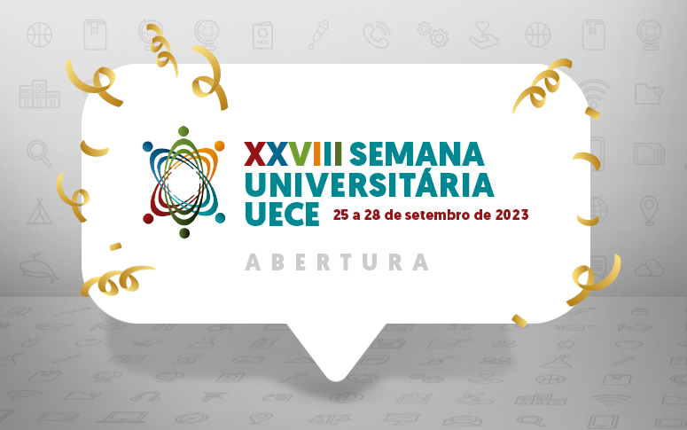 Semana Universitária: 28ª edição do maior evento da Uece começa segunda-feira (25)
