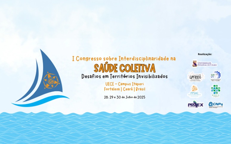 PPSAC/Uece promove o I Congresso sobre Interdisciplinaridade na Saúde Coletiva