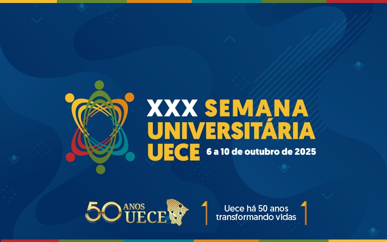 Vem aí a XXX Semana Universitária, edição especial de 50 anos da Uece